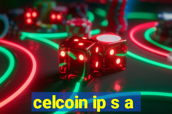 celcoin ip s a